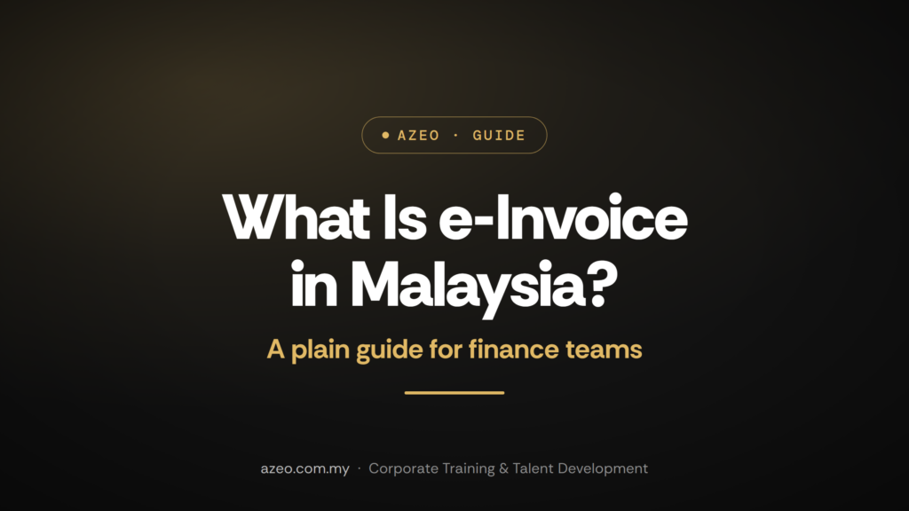 What Is e-Invoice in Malaysia? A plain guide for finance teams - AZEO guide cover
