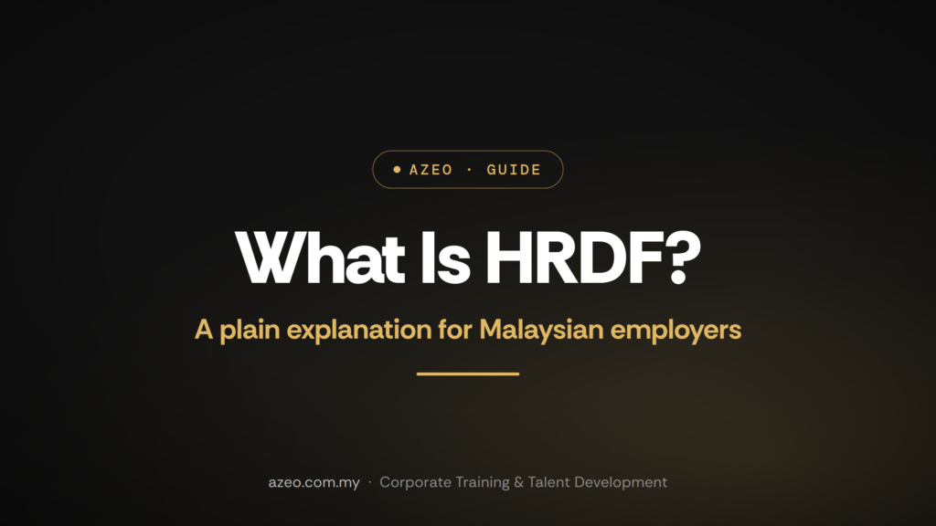 What Is HRDF? A plain explanation for Malaysian employers - AZEO guide cover